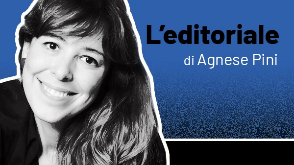 L'editoriale di Agnese Pini