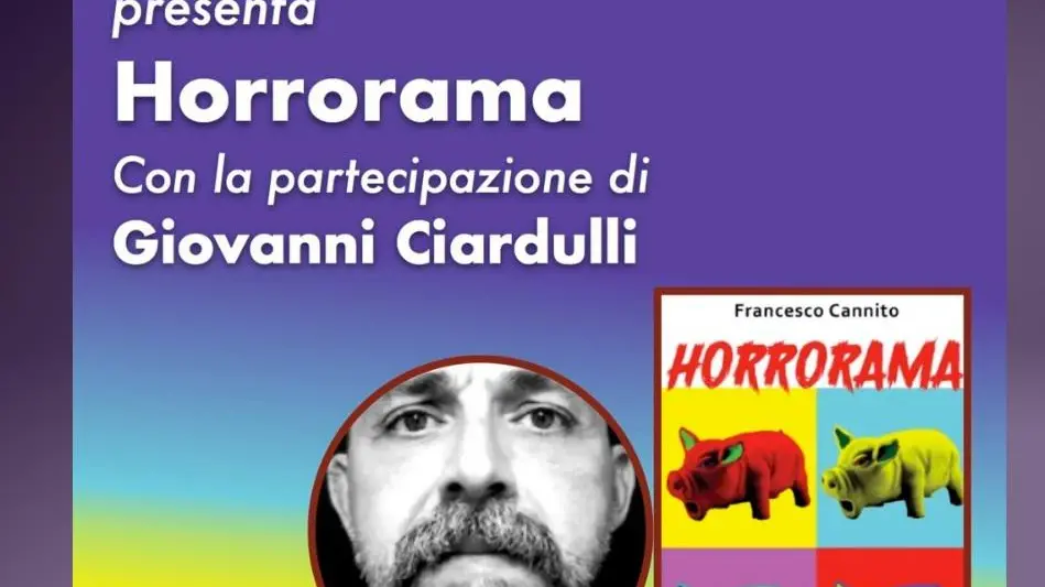 Si presenta “Horrorama“ romanzo d’esordio di Francesco Cannito Si presenta “Horrorama“ romanzo d’esordio di Francesco Cannito