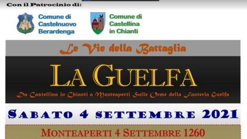 L'evento si intitola Le Vie della Battaglia ed è in programma per sabato 4 settembre. Escursioni a Castelnuovo, Castellina e Siena