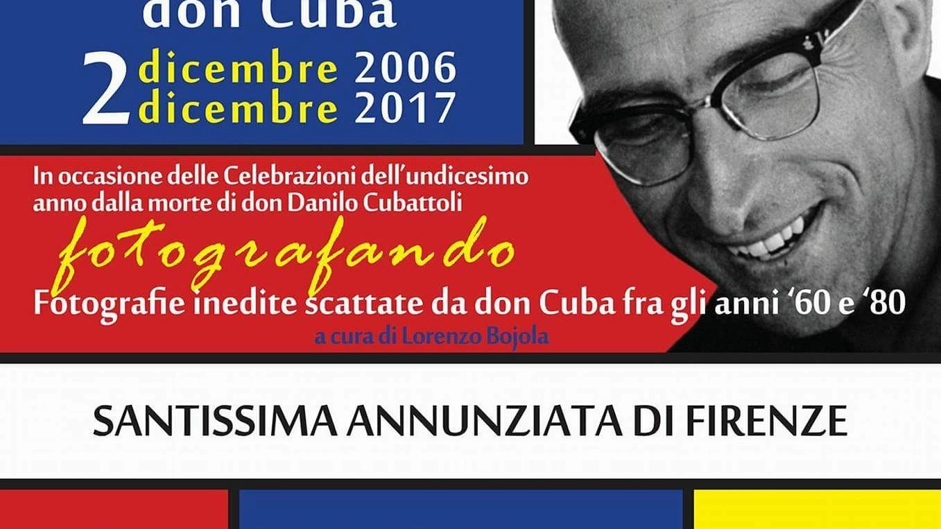 La locandina sulla mostra e l'anniversario di don Danilo Cubattoli