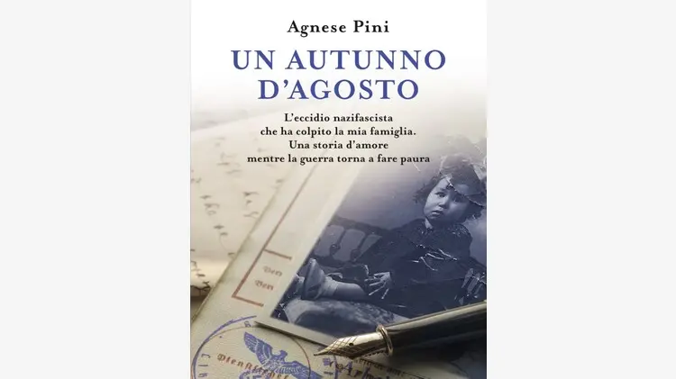 La copertina del libro di Agnese Pini 'Un autunno d'agosto'