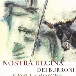 'Nostra Regina delle burroni e delle mosche' da Bivigliano a Palazzo Medici Riccardi