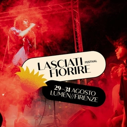 Lasciati fiorire: tre giorni di concerti, talk e market sostenibile al Lumen