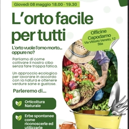 "L’Orto facile per tutti": natura, saperi e sapori tra orticoltura naturale ed erbe spontanee