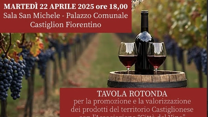Promozione e valorizzazione dei prodotti del territorio Castiglionese con l’Associazione “Città del Vino”