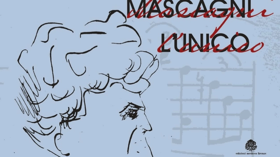 Il libro ‘Mascagni l'unico’ di Maurizio Sessa Il libro ‘Mascagni l'unico’ di Maurizio Sessa