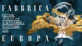 Fabbrica Europa 2024 Fabbrica Europa 2024