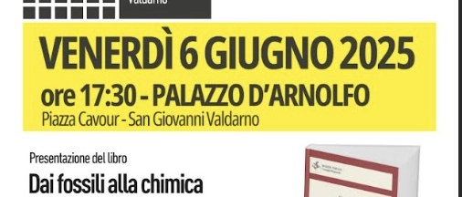“Dai fossili alla chimica. Storia di uno stabilimento a San Giovanni Valdarno”, la presentazione del libro di Alessandro Simoni