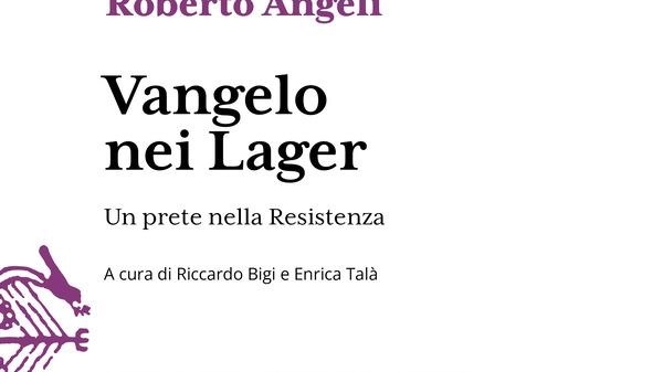 Dalla copertina del 'Vangelo nei lager' Dalla copertina del 'Vangelo nei lager'