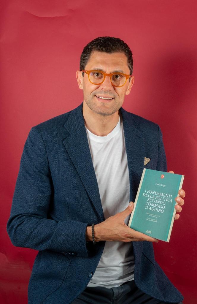 La politica per Tommaso D’Aquino. Nuova edizione a cura di Carozza per il volume firmato da Carlo Lupi La politica per Tommaso D’Aquino. Nuova edizione a cura di Carozza per il volume firmato da Carlo Lupi