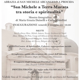 Procida e Firenze unite dalla Via Micaelica: mostra fotografica tra storia e spiritualità