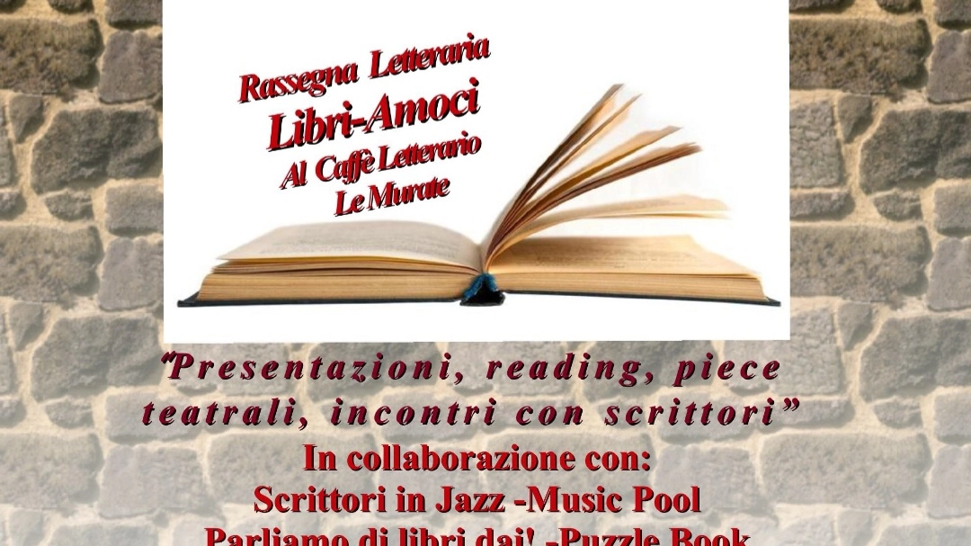 Firenze, parte la rassegna letteraria Libri-Amoci alle Murate Firenze, parte la rassegna letteraria Libri-Amoci alle Murate