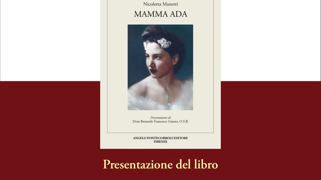 La locandina della presentazione del libro "Mamma Ada" La locandina della presentazione del libro "Mamma Ada"